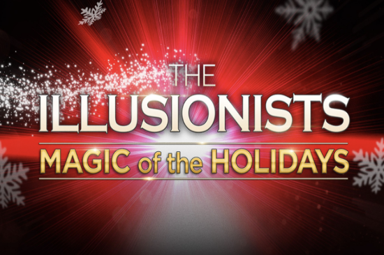The Illusionists Magic of the Holidays 2023